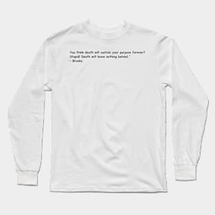 QUOTES ANIME Long Sleeve T-Shirt